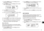 Page 6255
11
1Press [F], [MENU] and turn the Tuning control to
select Menu No. 8 (SSQ).
2Press [MENU] and turn the Tuning control to select
“ON” or “OFF” (default).
3Press [MENU] to store the setting.
•The S-meter setting segments appear.
4Press any key other than [MENU] to exit Menu Mode.
5Press [F], [REV] to enter S-Meter Level Select Mode.
6Turn the Tuning control to select your desired level.
7Press any key other than [ 
 ] (Power) to store the
setting and exit S-Meter Level Select Mode.
SQUELCH HANG TIME...