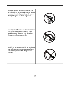 Page 2626
Wipetheproductwithadampenedcloth
occasionallytokeepitlookingnew.Donot
useharshchemicals,cleaningsolvents,or
strongdetergentstocleamtoproduct.
Useonlyfreshbatteriesoftherecommend-
edsizeandtype.Alwaysremoveoldor
weakbatteries.Theycanleakchemicals
thatdestroyelectroniccircuits.
Modifyingortamperingwiththeproducts
internalcomponentscancauseamalfunc-
tionandmightinvalidatetheproducts
warranty. 