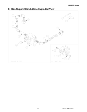 Page 1414GS-CS Series  
14 
L22-371  Rev 0 2/13   
6  Gas Supply Stand Alone Exploded View 
 
 
 
 
 
 
 
 
 
 
 
 
 
 
 
 
 
 
 
 
 
  