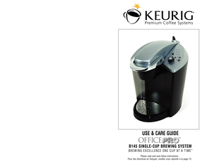 Page 1TO CONTACT CUSTOMER SERVICE:
www.keurig.com 
or 
1-866-901-BREW (2739)
Part #: 60-201039-000
Revision A, May 2008
Please read and save these instructions.
Pour des directives en français, veuillez vous reporter à la page 13.
Made in China
Keurig, Keurig Brewed, Brewing Excellence One Cup at a
Time, and K-Cup are trademarks or registered trademarks
of Keurig, Incorporated.
All other trademarks used herein are the property of their 
respective owners. 
Toutes les autres marques de commerce utilisées dans...