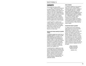 Page 2323
GARANTIEKeurig garantit que chaque cafetière
Modèle B145 est exempte de
tout défaut de pièces ou de fabrication, sous
réserve dune utilisation normale, pendant un an
à partir de la date dachat. Keurig réparera ou
remplacera, à son choix, la cafetière défectueuse
sans frais à la réception dune preuve de la date
dachat. Si la cafetière doit être remplacée
durant la période de garantie, la cafetière de
rechange bénéficiera du reste de la période de
garantie du produit original. Keurig paiera tous
les...