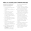 Page 3146 
Lorsque vous utilisez des appareils 
électriques, vous devriez suivre 
certaines mesures de sécurité, 
notamment les suivantes :
 1. Lire toutes les instructions avant 
l’utilisation.
 2. Ne pas toucher les surfaces 
chaudes. Utiliser les poignées s’il  
y en a.
 3. Installer correctement l’appareil 
et le placer dans un endroit 
conforme aux présentes 
instructions avant de l’utiliser.
 4. L’utilisation d’accessoires non 
recommandés par le fabricant 
de l’appareil risque de causer un 
incendie, une...