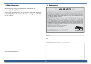 Page 2020
14	Miscellaneous
additional information is available on the Internet at   
www.anschuetz-sport.com.
ansCHÜTZ provides news on this product and other products  
in the ansCHÜTZ newsletter, which you can sign up to for free 
on the Internet.
www.anschuetz-sport.com
15	Guarantee
< < <   W A R R A N T Y   > > >
1. \faterial: This product has been released for sale after the product itself, its \faterials and individual co\fponents have been subjected to strict inspection, or the rifl e has de\fonstrated...