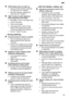 Page 25en25
Refill display does not light up.
Rinse aid refill indicator switched off. (see auto 3in1 chapter)
Salt refill indicator switched of f.
(see auto 3in1 chapter)
W ater remains inside appliance
after programme has ended
Blockage or kink in drainage hose.
Pump is jammed.
Filters are blocked.
The programme is still running. W ait for the programme to end
(numerical display will indicate 0).
Perform ªResetº function.
...  during washing
Unusual  amount of foam is created
Normal washing up liquid has been...