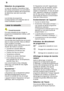 Page 16fr
16
Sélection
 du programme
Le  type de vaisselle, la quantité et l’état
des résidus alimentaires vous permettent, en consultant le tableau des programmes, de déterminer celui dont vous avezbesoin. Les données de programme correspondantes sont indiquées dans la notice d’utilisation succincte.
Laver  la vaisselle
 Conseil-économie
Si le lave-vaisselle est peu chargé, le programme immédiatement inférieur suf fit
bien souvent. Données  des programmes
Les  données des programmes se trouvent
dans la notice...