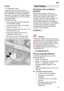 Page 27en27
Pump
 *
*  on applicable models
Larger remnants of food that have not been trapped by the filters and have been left in the water can cause a blockage in the pump. The water is no longer pumped out of the dishwasher and it can be seencovering the filter .
Proceed as follows:
First, always disconnect the appliance from the power supply .
Ladle out as much water as possible.
Remove the filters 27.
Undo the screw in the cover (T orx T 20)
and remove the cover .
Inspect the inside and remove any...