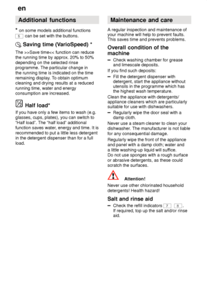 Page 20en
20 Additional
 functions
*  on  some models additional functions
5 can be set with the buttons.
Saving  time (V arioSpeed) *
The  >>Save time