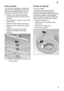 Page 21fr21
Bras
 pivotants
Le  tartre et les impuret‡s en suspension
dans leau de vaisselle peuvent boucher les buses; les d‡p‘ts risquent, eux, de bloquer les bras pivotants 
22  et 24 .
V‡rifiez si des r‡sidus alimentaires bouchent les buses de sortie des bras pivotants.
Le cas ‡ch‡ant, soulevez le bras rotatif inf‡rieur 
24.
D‡vissez le bras rotatif sup‡rieur 22 .
Nettoyez les bras rotatif sous leau du robinet.
Faites r‡encranter le bras rotatif inf‡rieur et revissez le bras rotatif
sup‡rieur.
Bras...