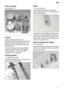 Page 11en11
Pots
 and pans
Lower  basket 
27
Cutlery Cutlery should be placed in the dishwasher always unsorted and with theeating surface pointing downwards. The spray jet is then better able to reach the individual parts. To prevent injuries, place long, pointed
accessories and knives on the étagère (some models) or on the knife shelf (available as an accessory). Folding  spikes *
*  on applicable models
T o improve stacking of pots and pans, the
spikes can be folded down.
Shelf   *
*   not on all models
Lean...