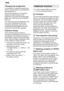 Page 18aus
18
Changing
 the programme
It  is possible to change the programme
within 2 minutes after you have switched the dishwasher on. Should it be necessary to change the programme after this period, the programme cycle that has already been begun (e.g. washing) will be completed first of all. The new remaining time displayed is the sum of the remaining time from the preceding programme cycle and the remaining time attributable to the new programme that has been selected. Intensive  drying
If  the...