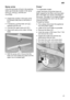 Page 21en21
Spray
 arms
Lime  and remnants of food in the washing
water can block the nozzles in the spray arms 
22  and 23 and the arm
mountings .
Inspect the nozzles in the spray arms for blocked holes due to remnants offood.
If necessary , pull the lower arm 23
upwards and lift it of f.
Unscrew the upper spray arm 22.
Clean both spray arms under running 
water.
Refit the spray arms. Ensure that the lower arm has locked into place and the upper one is screwed tight. Pump
 *
*  on applicable models
Larger...