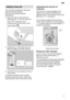 Page 9en9
Adding
 rinse aid
The  rinse aid is required for stain-free
utensils and clear glasses. Use only rinse aid for domestic dishwashers.
Open the cover on the rinse-aid dispenser 
29 . To do this, press the
mark (1
) on the cover and
simultaneously lift the cover on the control plate (2
).
Carefully pour in the rinse aid to just below the edge of the filler opening.
Close the lid, ensuring that you hear it snap closed.
T o prevent excessive foam formation
during the next rinse cycle, remove anyrinse aid...