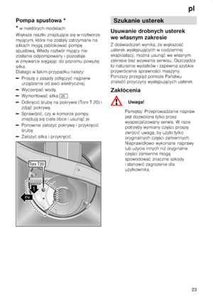 Page 23pl23

    
       
         
           
       
         
      
          
        
         
      
  
   25 
               
  
         
            
         
      
Torx T20
2
1
  
     
   
         
       
         
         
         
     
       
       

     
       
      
       
         
     
     
        
     
     
    
DownloadedfromDishWasherManualcomManuals 