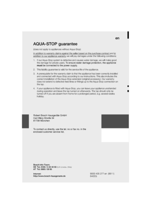 Page 28   
                   
                       
   
             
                         
  
                        
                                       To ensure water damage protection, the appliance
must  be connected to the power supply .
                         
                                                    
                   
                             
  
                                                      
                             
Robert Bosch Hausger‚te GmbH Carl-W...