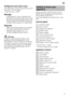 Page 5en
5
Childproof lock (door lock)Door
 lo
ck*
The description of the childproof lock is at  
the back in the envelope. 
* depending on model
Damage
– The appliance may be repaired and 
opened up by a technician only. To do  
this, disconnect the appliance from the 
power supply. Pull out the mains plug 
or switch off the fuse. Turn off the tap.
Disposal
– Make redundant appliances unusable to prevent subsequent accidents. 
– Dispose of the appliance in an  environmentally friendly manner.
ã=Warning...