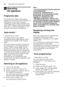 Page 20enOperating the appliance
20
1 Operating 
the appliance
Operating theappliance
Programme data 
The programme data (consumption  
values) can be found in the summary of 
instructions. They refer to normal  
conditions and the water hardness set  
value  •:‹… . Different influencing factors 
such as e.g. water temperature or line  
pressure may result in deviations.
Aq u
a s en s
orAqua sensor *
* depending on model 
The Aqua sensor is an optical  
measuring device (light barrier) which  
measures the...