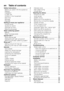 Page 3en    Table of contents
Safety instructions . . . . . . . . . . . . . . . . . 4Before you switch ON the appliance . . 4 
Delivery . . . . . . . . . . . . . . . . . . . . . .  . . 4
Installation . . . . . . . . . . . . . . . . . . . .  . . 4
In daily use . . . . . . . . . . . . . . . . . . . .  . 4
Children in the household . . . . . . . . . . 4 
Door lock  . . . . . . . . . . . . . . . . . . . . .  . 5
Damage  . . . . . . . . . . . . . . . . . . . . . .  . 5
Disposal  . . . . . . . . . . . . . . . . . ....