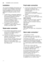 Page 36enInstallation and connection
36
Installation 
The required installation dimensions can  
be found in the installation instructions.  
Level the appliance with the aid of the  
height-adjustable feet. Ensure that the 
appliance is situated securely on the  
floor.
