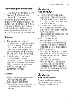 Page 7Safety instructionsen
7
Deactivating the button lock:
 
