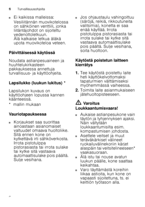 Page 6fiTurvallisuusohjeita
6
