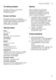 Page 37Asennus ja liitäntäfi
37
Turvallisuusohjeita 
Noudata kohdassa »Asennuksen  
yhteydessä« annettuja  
turvallisuusohjeita.  
Koneen toimitus 
Astianpesukoneesi on koekäytetty  
tehtaalla perusteellisesti. Koekäytöstä on  
koneen sisälle saattanut jäädä pieni 
määrä vettä. Vesi poistuu  
ensimmäisessä pesussa. 
Tekniset tiedot 
Paino: 
max. 60 kg 
Jännite: 
220–240 V, 50 Hz tai 60 Hz 
Liitäntäteho:
2,0–2,4 kW
Sulake: 
10/16 A (UK 13A) 
Ottoteho:
poiskytkettynä 0,5 W 
ei poiskytkettynä 0,5 W 
Vedenpaine:...