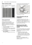 Page 10enWater softening system/Special salt
10
Water hardness table 
Using special salt 
Always refill with special salt  
immediately before switching on the  
appliance. This ensures that overrun  
special salt solution is immediately  
washed out and does not corrode the  
rinsing tank. 
1.
Open the screw-type cap of the  
compartment  1R.
2. Fill the tank with water (only required  
when switching on the appliance for  
the first time). 
3. Then add dishwasher salt  (not table 
salt or tablets) . 
The...