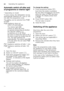 Page 24enOperating the appliance
24
Automatic switch off after end  
of programme or interior light*
Au
t
om at ic  switc
h o ff / i n t
er ior  lig h t
* depending on model 
To save energy, the dishwasher can be  
automatically switched off 1 min or 120 
min after the programme ends. 
The setting can be selected from  ˜:‹‹  
to  ˜:‹ƒ .
1. Open the door.
2. Switch on ON/OFF switch (.
3. Hold down programme button # 
and press START button ` 
until •:‹ ... is indicated on the digital 
display.
4. Release both...