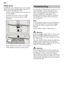 Page 22en
22
Spray arms
Limescale and contaminants in the rinsing  
water may block nozzles and bearings on 
the spray arms 1: and  1Z.
– Check outlet nozzles on the spray arms  for blockages.
– Unscrew the upper spray arm  1:.
– Remove the lower spray arm  1Z 
upwards.
– Clean spray arms under running water. 
– Re-engage or screw on spray arms. The majority of  faults which could occur in  
daily operation can be rectified by the 
user. This ensures that the appliance is  
quickly available for use again. The...