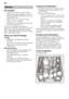 Page 10en
10
Not suitable
– Cutlery and utensils made of wood.  
– Delicate decorative glasses, craft and antique utensils. These decors are not  
dishwasher-proof.
– Plastic parts not resistant to heat. 
–Copper and ti n utensils.
– Utensils which are soiled with ash, wax,  lubricating grease or ink.
Aluminium and silver parts have a  
tendency to discolour and fade during the 
wash cycle. Even some types of glass 
(e.g. crystal glass objects) may turn cloudy 
after many wash cycles.
Glass and utensil damage...