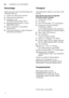 Page 42deAufstellen und anschließen
42
Demontage 
Halten Sie auch hier die Reihenfolge der  
Arbeitsschritte ein. 
1.
Gerät vom Stromnetz trennen.
2. Wasserzulauf abdrehen.
3. Abwasser- und  
Frischwasseranschluss lösen.
4. Befestigungsschrauben zu den  
Möbelteilen lösen.
5. Wenn vorhanden, Sockelbrett  
demontieren.
6. Gerät herausziehen, dabei Schlauch  
vorsichtig nachziehen. Transport 
Geschirrspüler entleeren und lose Teile  
sichern. 
Das Gerät muss durch folgende  
Schritte entleert werden: 
1....