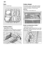 Page 10en
10
Pans Bottom basket 
28
Folding
 spikes *
* depending  on model
The spikes can be folded down to improve arrangement of pans, bowls and glasses.
Cutlery  drawer
Arrange  the cutlery in the cutlery drawer
21 as illustrated. Separately arranged
utensils are easier to remove after washing. The drawer can be taken out.
Small  accessories holder *
* depending  on model
Light-weight plastic accessories, e.g. cups, lids, etc. can be held securely in the small accessories holder .
     