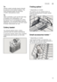 Page 13Utensilsen
13
Tip 
Heavily soiled utensils (pans) should  
be placed in the bottom basket. The  
more powerful spray jet provides  
a better dishwashing result. 
Tip 
Other examples, such as the best way  
of loading your dishwasher, can  
be found on our homepage as a free 
download. The corresponding Internet  
address can be found on the back page  
of these instructions for use.
Cutlery basket 
You should always place cutlery  
unsorted with the points downwards.   
To prevent injuries, place long,...