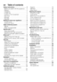 Page 3en    Table of contents
Safety instructions . . . . . . . . . . . . . . . . . 4Before you switch ON the appliance . . 4 
Delivery . . . . . . . . . . . . . . . . . . . . . .  . . 4
Installation . . . . . . . . . . . . . . . . . . . .  . . 4
In daily use . . . . . . . . . . . . . . . . . . . .  . 4
Children in the household . . . . . . . . . . 4 
Door lock  . . . . . . . . . . . . . . . . . . . . .  . 5
Damage  . . . . . . . . . . . . . . . . . . . . . .  . 5
Disposal  . . . . . . . . . . . . . . . . . ....