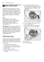 Page 24enFault, what to do?
24
3 Fault, what to do?Fault, what to do?
Experience has shown that you can  
rectify most faults which occur in daily  
operation yourself. This ensures that  
the machine is quickly available to you  
again. In the following overview you can  
find possible causes of malfunctions  
and helpful information for rectifying  
them. 
Note 
If the appliance stops during  
dishwashing or does not start for no  
obvious reason, first run the Abort  
programme function (Reset).  
(See...