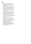 Page 14en
14
Notes 
– You will obtain optimum rinsing 
and drying results by using solo  
detergents and applying salt and rinse 
aid separately.
– If programmes are short, tablets  may not have full cleaning effect due to  
different dissolving properties 
and there may even be undissolved 
detergent residue. It is recommended  
to use washing powder for these  
programmes.
– The Intensive programme (on some  models) requires one tab only. When  
using washing powder, you can apply  
some of this cleaning...