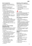 Page 15aus15
End
 of programme
The  programme has ended when the
value 
 is indicated on the numerical
display 
3.
The end of the programme is also indicated by an acoustic signal. This function can be changed as follows:
Open the door .
Switch on ON/OFF switch 1.
Hold down programme button A
and press ST ART button 9 until on
the digital display 
 is indicated.
Release both buttons.
Press programme button A  until the
factory set value 
 is indicated on
the digital display .
T o change the setting,
press...
