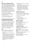 Page 30en 
30
Note when loading products
Freeze large quantities of food preferably  
in the very top compartment where food  
freezes particularly quickly and therefore  
also gently. Place the food over  
the whole area of the compartments 
or in the frozen food container. Food 
which is already frozen must not come 
into contact with the food which is to be  
frozen. If required, move the frozen food  
to the frozen food container. 
To ensure good air circulation in  
the appliance, insert the frozen food...