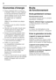 Page 52fr 
52
Economies d’énergie
■Placez l’appareil dans un local sec  
et aérable. Veillez à ce que l’appareil 
ne soit pas directement exposé aux 
rayons solaires et qu’il ne se trouve  
pas à proximité d’une source  
de chaleur (par ex. radiateur, 
cuisinière). 
Utilisez le cas échéant une plaque  
isolante.
■N’obstruez pas les grilles d’aération  
de l’appareil.
■Attendez que les plats chauds aient  
refroidi avant de les ranger dans  
le compartiment congélateur !
■Rangez les produits surgelés dans  
le...