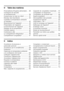 Page 3fr Table des matières 
Prescriptions-d’hygiène-alimentaire .. 38 
Consignes de sécurité
et avertissements ................................. 39
Conseil pour la mise au rebut ........... 41 
Étendue des fournitures ..................... 42 
Contrôler la température ambiante
et l'aération ............................................ 42
Branchement de l’appareil ................. 43
Présentation de l’appareil ................... 44
Enclenchement de l’appareil ............. 45 
Réglage de la température...