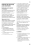 Page 55ro
55
roC uprinsr
oI n s
tr ucŘ
iu n e  d
e  utiliz a re
Indica ţii de siguran ţă 
ş ideavertizare
Înainte de a pune aparatul  
în func ţiune
Citi Ři cu aten Řie instruc Řiunile de utilizare 
ş idemontaj! Elecon Řin informa Řii 
importante privind instalarea, folosirea  
ş iîntre Řinerea aparatului.
Produc ătorul nu r ăspunde, dac ă dvs. 
neglija Ři indica Řiile  şi avertiz ările 
instruc Řiunii de utilizare. P ăstra Ři toate 
documentele pentru folosirea lor  
ulterioar ă sau pentru urm ătorul...