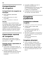 Page 62ro 
62
Compartimentul  
de congelare 
Compartiment de congelare se  
foloseşte:
■pentru p ăstrarea alimentelor 
congelate.
■pentru producerea de cuburi  
de ghea Řă.
■pentru congelarea de alimente.
Indica ţie
Ave Ři grij ă ca u şa compartimentului 
de congelare s ă fie mereu închis ă! Când 
u şa este deschis ă se topesc alimentele 
congelate  şi în compartimentul de 
congelare se formeaz ă mult ă ghea Řă. În 
afar ă de aceasta: se risipe şte energie 
datorit ă consumului mare de curent!
Capacitatea maxim...