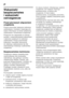 Page 72pl 
72
pl Sp is tr eściplIns tr
uk cja o bsł
ug i
Wskazówki  
bezpiecze ństwa 
i wskazówki  
ostrzegawcze 
Przed pierwszym w łączeniem 
urz ądzenia
Prosz ę przeczyta ć starannie instrukcje 
u żytkowania i monta żu! Zawieraj ą one 
wa żne informacje na temat ustawienia, 
u żytkowania i konserwacji urz ądzenia.
Producent nie odpowiada za szkody  
wynik łe z nieprzestrzegania wskazówek 
iostrze żen podanych w instrukcji 
u żytkowania. Prosz ę przechowa ć 
instrukcj ę i wszystkie dokumenty 
do dalszego...