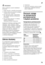 Page 75pl
75
ã=
Ostrze żenie
Stare urz ądzenie uczyni ć niezdatnym 
do u życia
1. Wyj ąć wtyczk ę z gniazdka sieciowego.
2. Odci ąć elektryczny przewód zasilaj ący 
iusun ąć wraz z wtyczk ą.
3. Nie wyjmowa ć pó łek i pojemników, 
aby utrudni ć dzieciom wchodzenie 
do Őrodka!
4. Nie pozwala ć dzieciom na zabaw ę 
zu żytym urz ądzeniem. 
Niebezpiecze ństwo uduszenia!
Urz ądzenia ch łodz ące zawieraj ą media 
ch łodz ące i gazy izolacyjne. Media 
ch łodz ące i gazy izolacyjne musz ą by ć 
usuni ęte fachowo,...