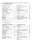 Page 3no Innholdsfortegnelse 
Informasjon og advarsler  
om sikkerhet ......................................... 39
Informasjon om avhending 
av apparat (skroting) ........................... 41 
Leveringsomfang .................................. 41 
Ta hensyn til romtemperaturen
og ventilasjonen ................................... 4 2
Elektrisk tilkopling ............................... . 42
Bli kjent med apparatet ...................... 43
Innkopling av apparatet ...................... 44 
Innstilling av...