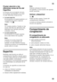 Page 55es 
55
Prestar atención a las  
diferentes zonas de frío del  
frigorífico 
En función de la circulación del aire  
en el interior del frigorífico, se crean  
en éste diferentes zonas de frío:
■La zona más frío
 
se encuentra en el panel posterior y el  
compartimento fresco especial  
«Chiller». Fig. 4
Nota 
Un consejo práctico: Guarde en las  
zonas más frías los alimentos más  
delicados (por ejemplo pescado,  
embutido, carne).
■La zona menos fría  
se encuentra en la parte superior  
de la cara...