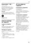 Page 37fr
37
Autocollant « OK » 
(selon le modèle) 
Le contrôle de température « OK »  
permet de signaler les températures 
inférieures à +4 °C. Si l’autocollant  
n’affiche pas « OK », abaissez  
la température par palier. 
Remarque 
A la mise en service de l’appareil, ce  
dernier peut mettre jusqu’à 12 heures 
avant d’atteindre la température correcte. 
Réglage correct
Arrêt et remisage  
de l'appareil 
Coupure de l'appareil 
Fig. 2
Appuyez sur la touche Marche / Arrêt 1.  
L'indicateur de...