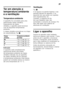 Page 143pt
143
Ter em atenção a  
temperatura ambiente  
e a ventilação 
Temperatura ambiente 
O aparelho foi concebido para uma  
determinada classe climática. 
Dependendo da classe 
climática, o aparelho pode funcionar  
com as seguintes temperaturas  
ambiente. 
A classe climática encontra-se na chapa  
de características, Fig. +.
Indicação 
O aparelho está completamente  
operacional dentro dos limites  
da temperatura ambiente da classe  
climática indicada. Se um aparelho  
da classe climática SN for...