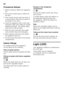 Page 42en 
42
Proceed as follows: 
1. Before cleaning: Switch the appliance 
off.
2. Pull out the mains plug or switch off  the fuse.
3. Take out the frozen food and store in  a cool location. Place the ice pack (if  
enclosed) on the food.
4. Clean the appliance with a soft cloth,  lukewarm water and a little pH neutral 
washing-up liquid.  The rinsing water  
must not run into the light.
5. Wipe the door seal with clear water  only and then wipe dry thoroughly.
6. After cleaning reconnect and switch  the...