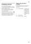 Page 47en47
Customer service 
Your local customer service  
canbefound inthetelephone directory  
or in the customer-service index. Please  
provide customer service 
with the appliance product number 
(E-Nr.) and production number (FD). 
These specifications  
can be found on the rating plate. Fig. +
To prevent unnecessary call-outs, please 
assist customer service by quoting 
the product and production numbers. 
This will save you additional costs. Repair order and advice  
on faults 
Contact information for...