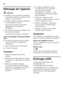 Page 52fr 
52
Nettoyage de l’appareil ã=Attention
■N’utilisez aucun produit de nettoyage  
contenant du sable, du chlorure ou de 
l’acide, ni aucun solvant.
■N’utilisez jamais d’éponges abrasives  
ou susceptibles de rayer. 
Des zones corrodées pourraient  
apparaître sur les surfaces 
métalliques.
■Ne nettoyez jamais les clayettes et les  
bacs au lave-vaisselle. 
Ces pièces pourraient se déformer !
L’eau de nettoyage ne doit pas pénétrer  
dans 
■les ouïes aménagées dans la partie  
avant du fond du...